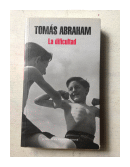 La dificultad de  Tomas Abraham