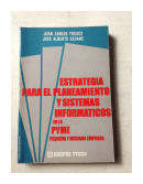 Estrategia para el planeamiento y sistemas informaticos de  Juan Carlos Fresco - Jose A. Seoane