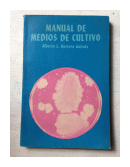 Manual de medios de cultivo de  Alberto L. Herrera Guirola