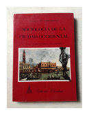 Sociologia de la ciudad occidental de  Enrique del Acebo Ibaez