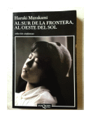 Al sur de la frontera, al oeste del Sol de  Haruki Murakami