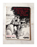 El poeta nace., y la vida con su dolor lo hace de  Rafael Roganovich