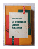 La expedicion Orinoco Amazonas 1948-1950 de  Alain Gheerbrant