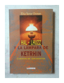 Hal-Lhuzz y la lampara de Ketrhin de  Elsa Serur Osman
