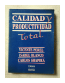 Calidad y productividad total de  Autores - Varios