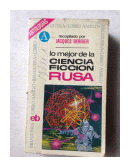 Lo mejor de la ciencia ficcion Rusa de  Jacques Bergier (Comp.)