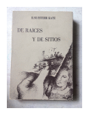 De raices y de sitios de  Ilse Esther Katz