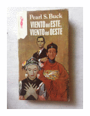 Viento del este, viento del oeste de  Pearl S. Buck