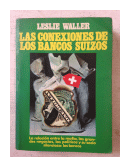 Las conexiones de los bancos suizos de  Leslie Waller