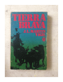 Tierra brava de  J. L. Martin Vigil