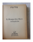 El hombre que mato a Rasputin de  Greg King