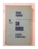 Sin rumbo de  Eugenio Cambaceres