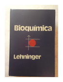 Bioquimica - Las bases moleculares de  Albert L. Lehninger