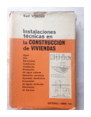 Instalaciones tecnicas en la Construccion de viviendas de  Karl Volger