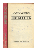 Divorciados de  Avery Corman