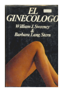 El ginecologo de  William J. Sweeney - Barbara Lang Stern