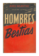 Hombres y bestias de  Axel Munthe