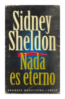 Nada es eterno de  Sidney Sheldon