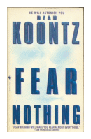 Fear nothing de  Dean R. Koontz
