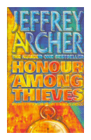 Honour among thieves de  Jeffrey Archer