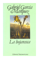 La hojarasca de  Gabriel Garcia Marquez