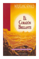 El corazon brillante de  Wolfgang Sewald