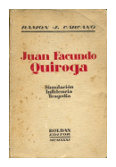 Juan Facundo Quiroga de  Ramon J. Carcano