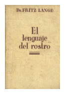 El lenguaje del rostro de  Fritz Lange