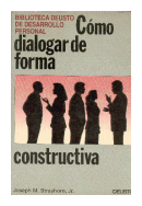 Como dialogar de forma constructiva de  Joseph M. Strayhorn, Jr.