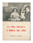 La vida afectiva y moral del nio de  Madeleine L. Rambert