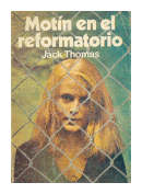 Motin en el reformatorio de  Jack Thomas