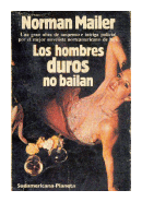 Los hombres duros no bailan de  Norman Mailer