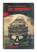 Los condenados de  John D. MacDonald