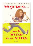 Mujeres. por la mitad de la vida de  Cristina Wargon