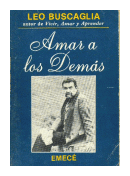 Amar a los demas de  Leo F. Buscaglia