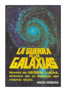 La guerra de las galaxias de  George Lucas