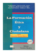 La formacion etica y ciudadana de  Autores - Varios