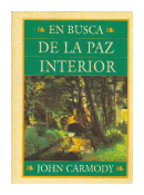 En busca de la paz interior de  John Carmody