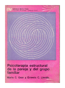 Psicoterapia estructural de la pareja y del grupo familiar de  Maria C. Gear - Ernesto C. Liendo