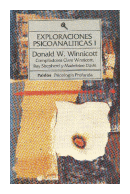 Exploraciones psicoanaliticas I de  Donald Woods Winnicott