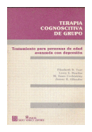 Terapia cognoscitiva de grupo de  Elizabeth B. Yost y otros