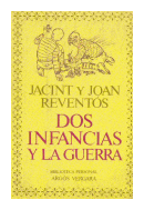 Dos infancias y la guerra de  Jacint y Joan Reventos