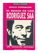 El reino de los Rodriguez Saa de  Diego Tonnelier