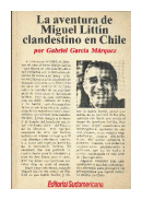 La aventura de Miguel Littin clandestino en Chile de  Gabriel Garcia Marquez