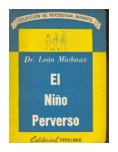 El nio perverso de  Leon Michaux