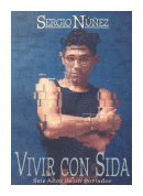 Vivir con Sida de  Sergio Nez