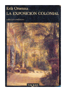 La exposicion colonial de  Erik Orsenna