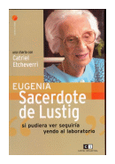 Eugenia Sacerdote de Lustig si pudiera ver seguiria yendo al laboratorio de  Catriel Etcheverri