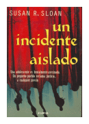 Un incidente aislado de  Susan R. Sloan