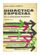 Didactica especial en la educacion moderna de  Oscar Carlos Combetta